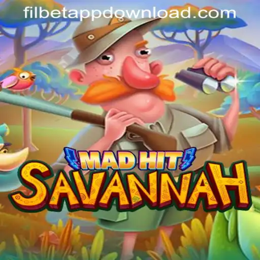 Unveiling MadHitSavannah: A Thrilling Gaming Experience with FILBET APP DOWNLOAD